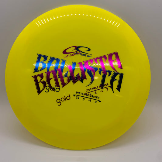 Latitude 64 Misprint Ballista (Gold)